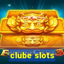 clube slots